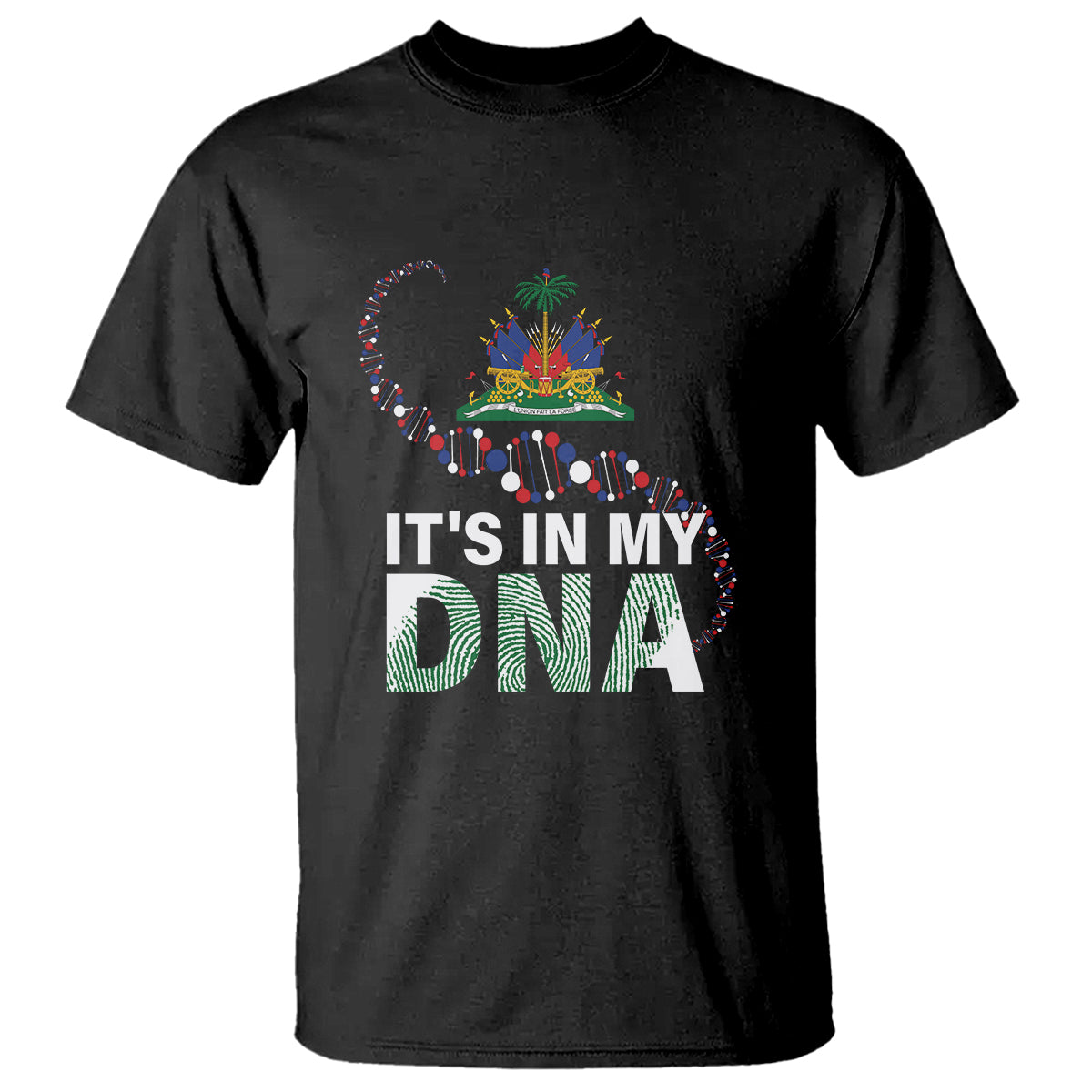 Haitian T Shirt It's In My DNA Haiti Patriotic