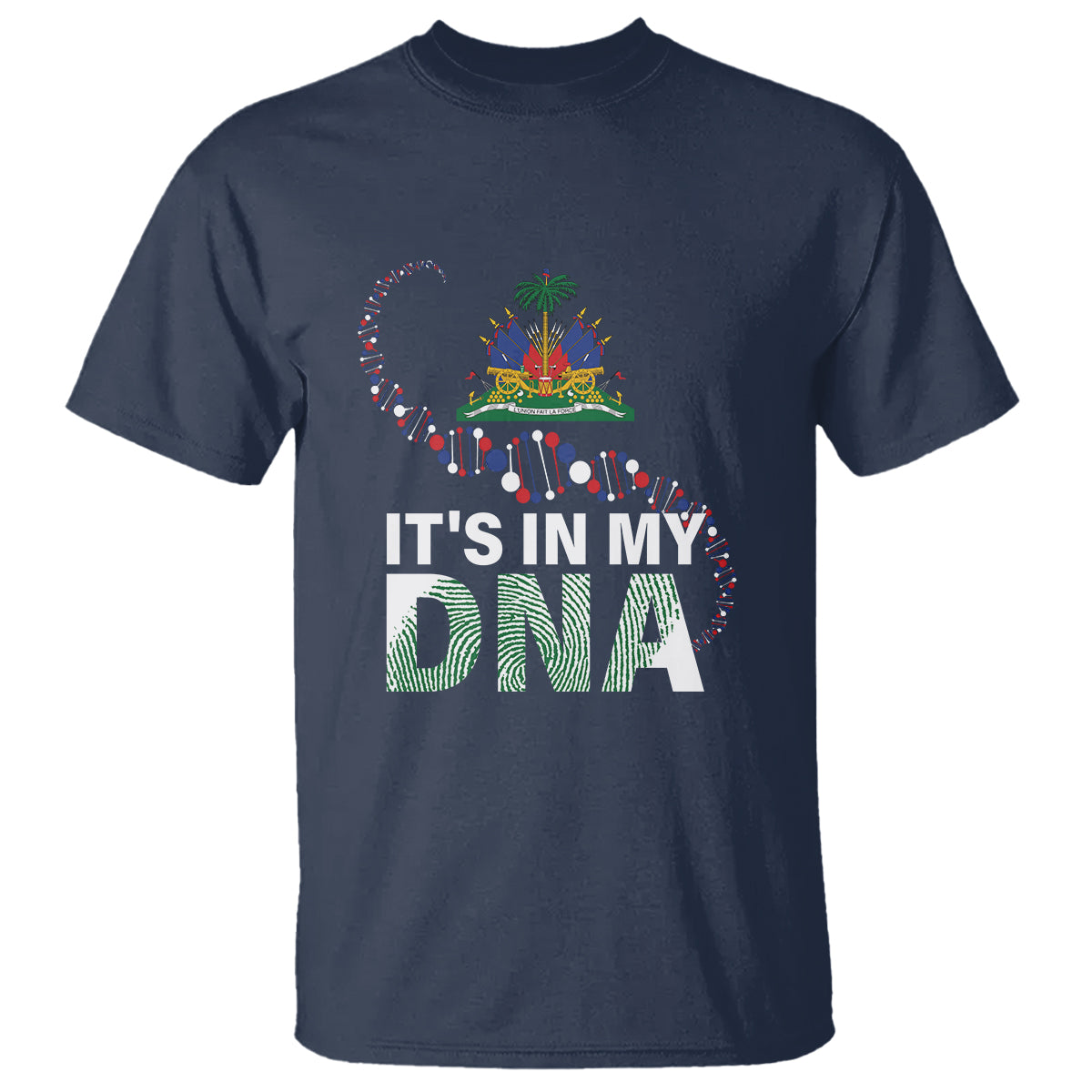 Haitian T Shirt It's In My DNA Haiti Patriotic - Wonder Print Shop