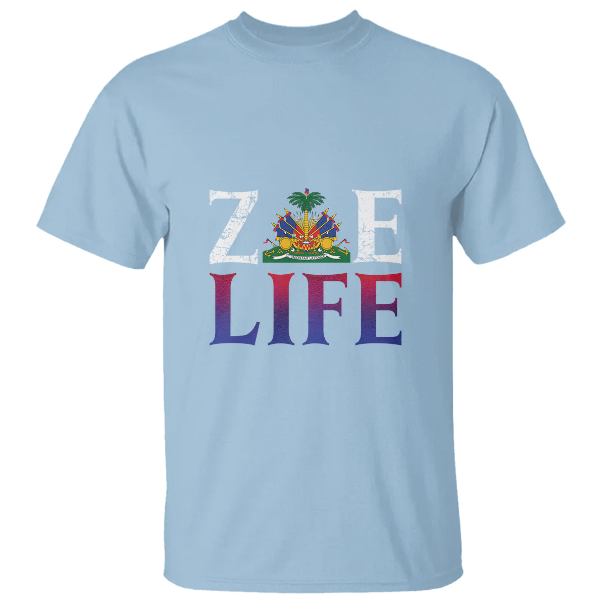 Haitian T Shirt Zoe Life Haiti Patriotic - Wonder Print Shop