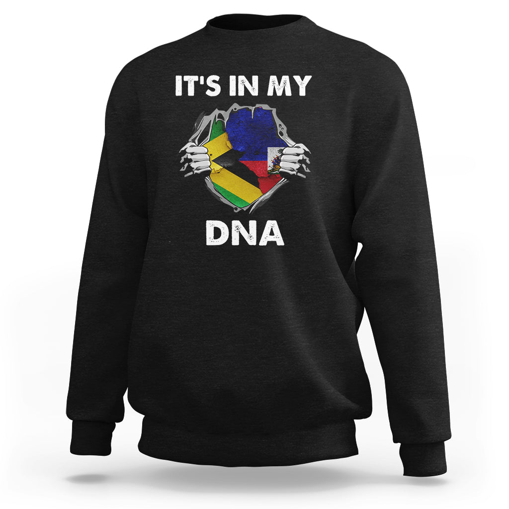 Haitian Jamaican Sweatshirt It's In My DNA