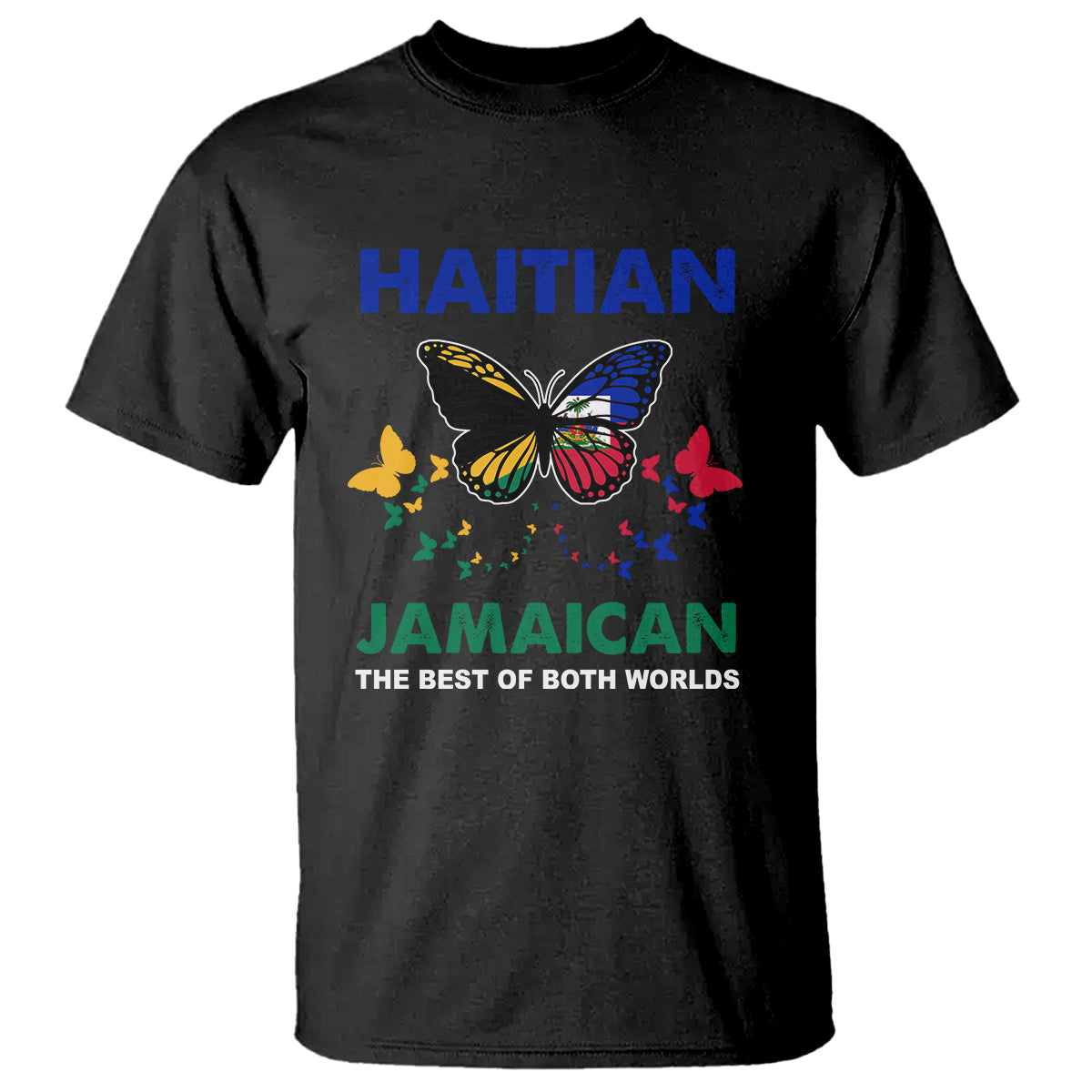 Haitian Jamaican T Shirt The Best Of Both Worlds Butterfly Haiti Jamaica Flag