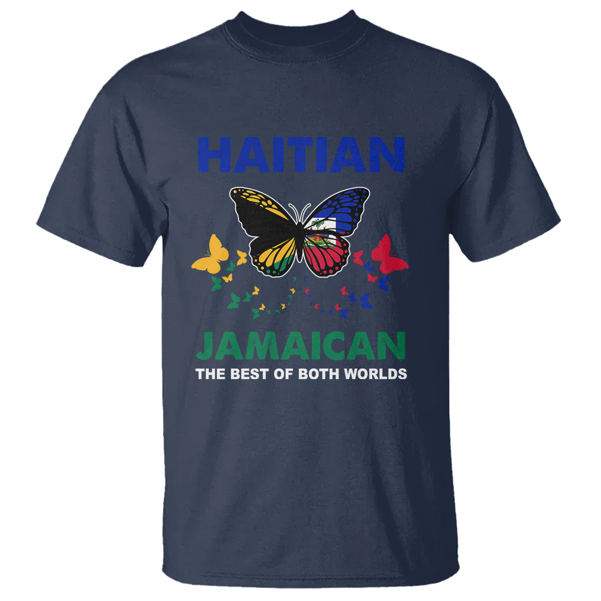 Haitian Jamaican T Shirt The Best Of Both Worlds Butterfly Haiti Jamaica Flag - Wonder Print Shop