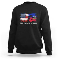 Haitian American Sweatshirt Yes I'm Both Of Them USA Haiti Flag Shirt - Wonder Print Shop