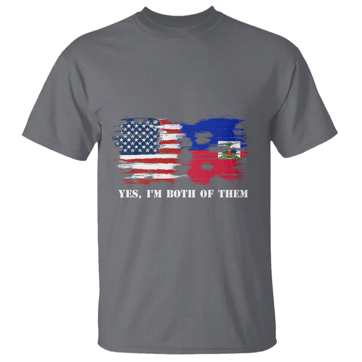 Haitian American T Shirt Yes I'm Both Of Them USA Haiti Flag Shirt - Wonder Print Shop