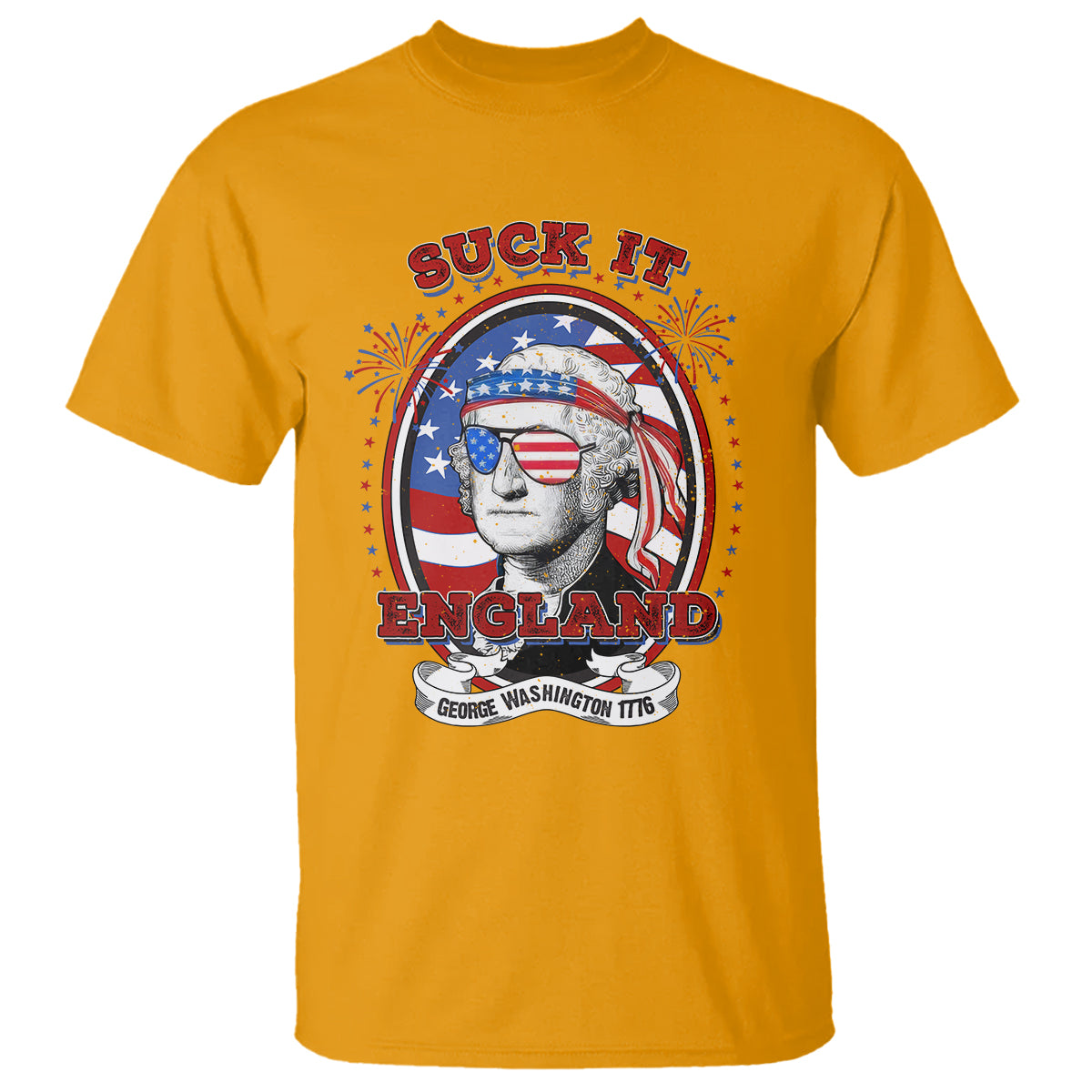 Funny George Washington T Shirt Suck It England 1776 4th Of July - Wonder Print Shop