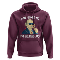 Funny George Washington Hoodie Handsome No I'm Georgeous 4th Of July - Wonder Print Shop