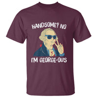 Funny George Washington T Shirt Handsome No I'm Georgeous 4th Of July - Wonder Print Shop