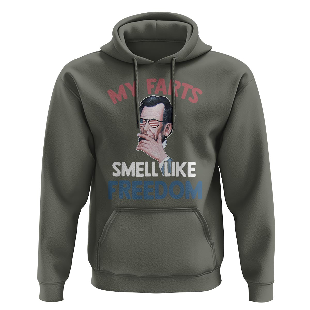 Funny Abraham Lincoln Hoodie My Farts Smell Like Freedom 4th Of July - Wonder Print Shop
