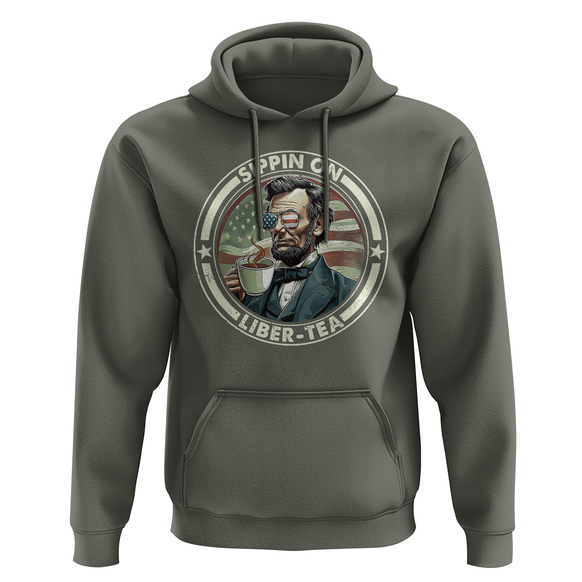 Funny Abraham Lincoln Hoodie Sippin On Liber-Tea Drinking Tea 4th Of July - Wonder Print Shop