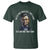 Abraham Lincoln T Shirt Go To The Theater It'll Be Fun They Said History - Wonder Print Shop