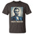 I Hate Theater Abraham Lincoln T Shirt - Wonder Print Shop