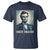 I Hate Theater Abraham Lincoln T Shirt - Wonder Print Shop