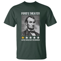Abraham Lincoln T Shirt Ford's Theatre Awful Would Not Recommend - Wonder Print Shop