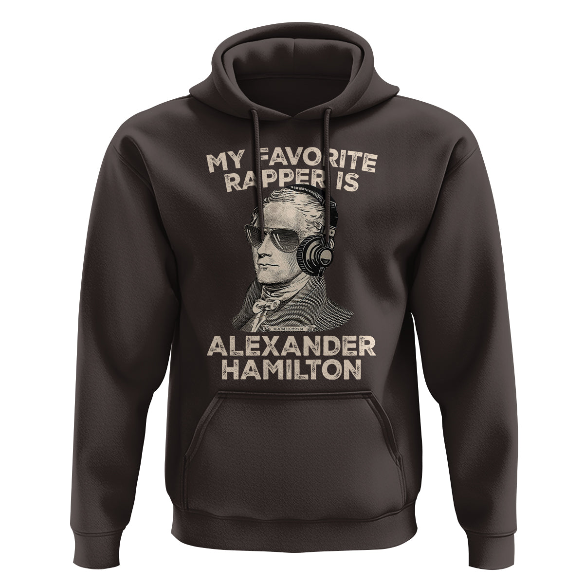 Funny My Favorite Rapper is Alexander Hamilton Hoodie - Wonder Print Shop