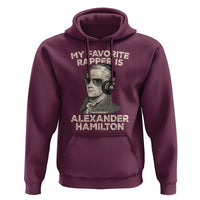 Funny My Favorite Rapper is Alexander Hamilton Hoodie - Wonder Print Shop