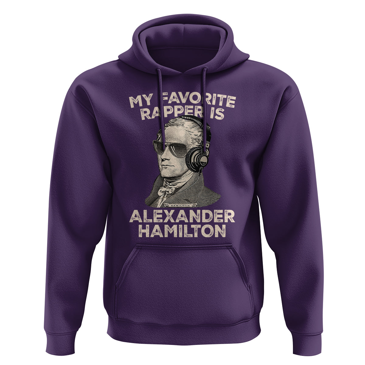Funny My Favorite Rapper is Alexander Hamilton Hoodie - Wonder Print Shop