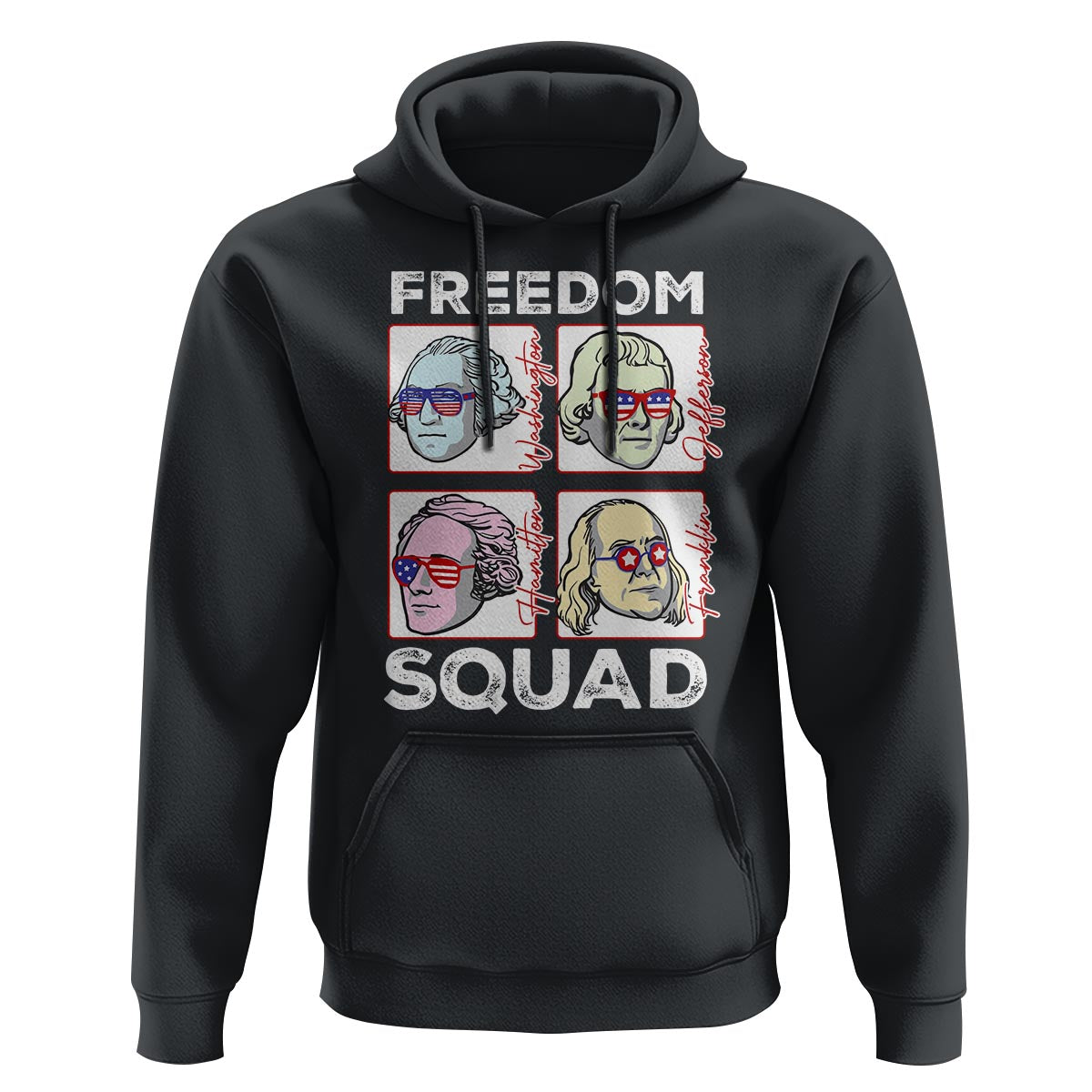 4th Of July Hoodie US Freedom Squad Washington Jefferson Hamilton Franklin - Wonder Print Shop