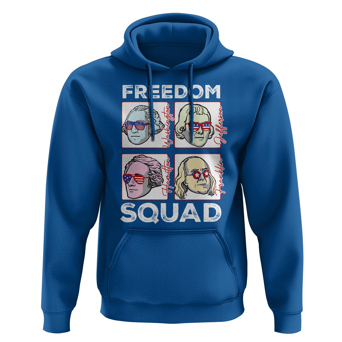 4th Of July Hoodie US Freedom Squad Washington Jefferson Hamilton Franklin - Wonder Print Shop