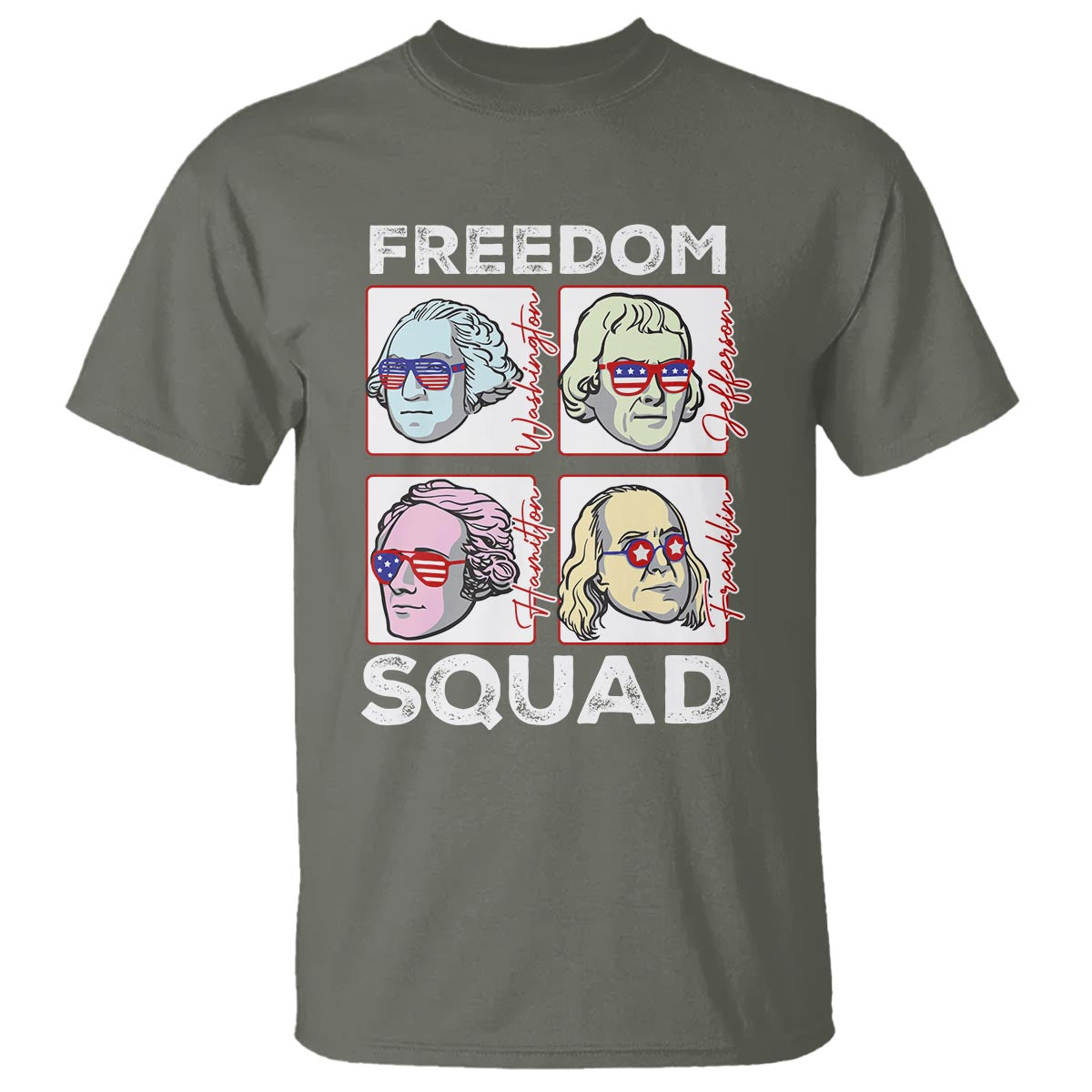 4th Of July T Shirt US Freedom Squad Washington Jefferson Hamilton Franklin - Wonder Print Shop