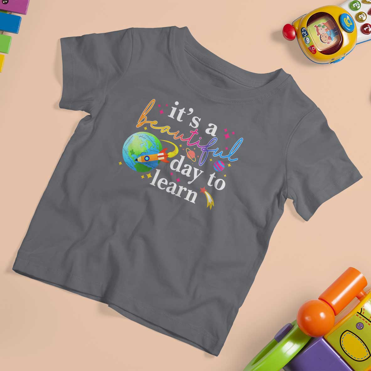 Teacher T Shirt For Kid It's A Beautiful Day To Learn Back To School - Wonder Print Shop