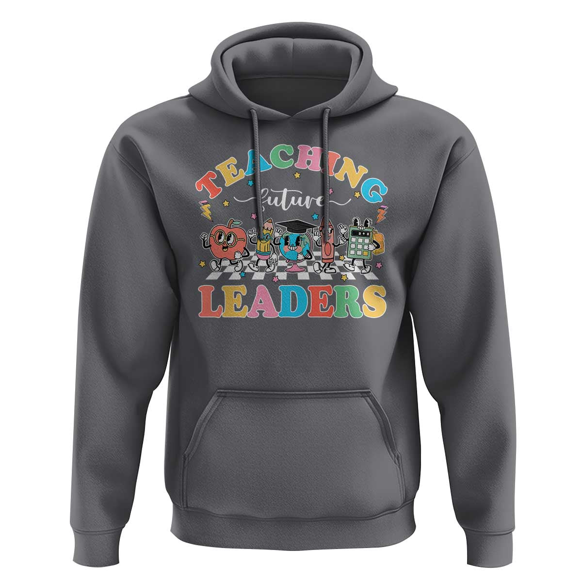 Teacher Hoodie Teaching Future Leaders Back To School - Wonder Print Shop