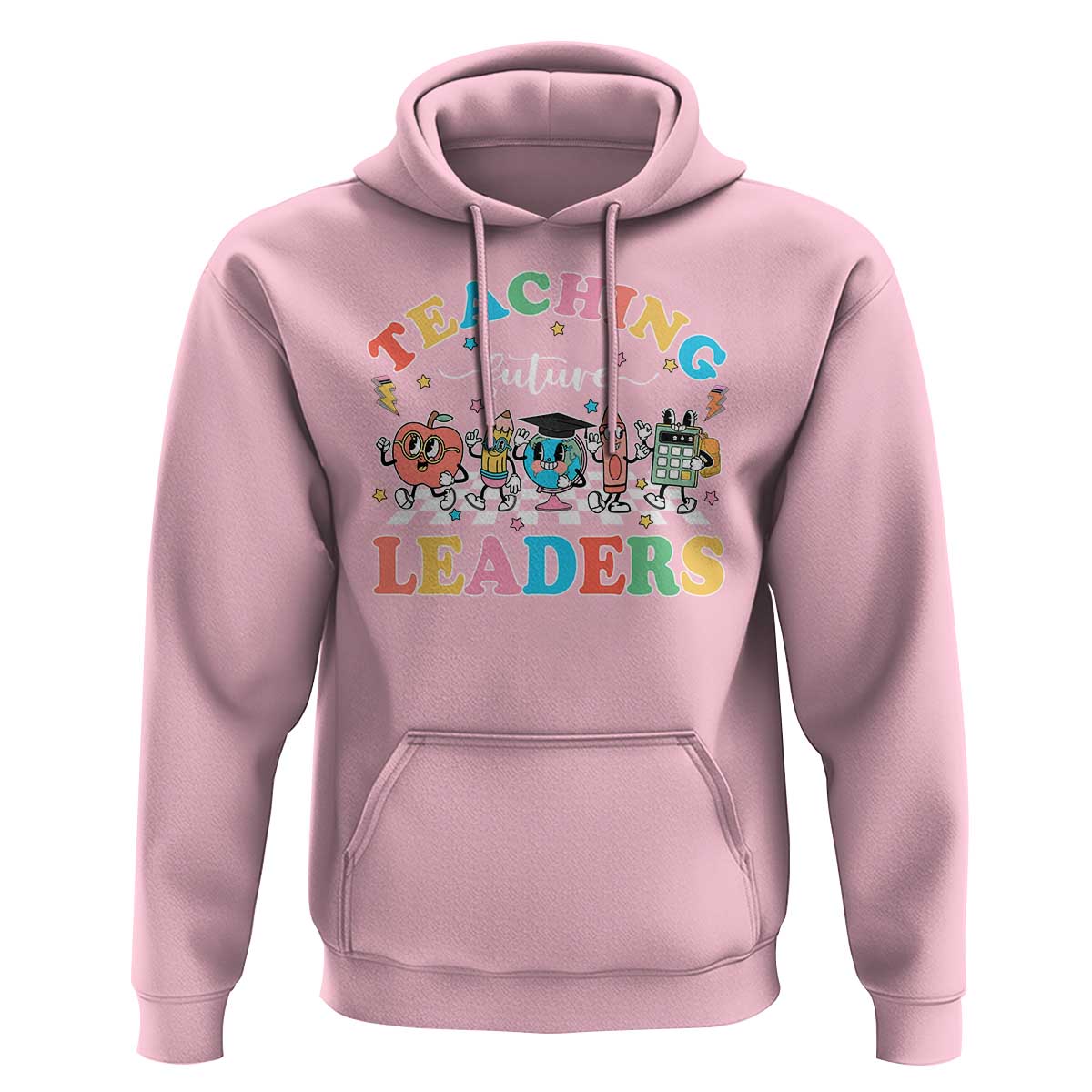 Teacher Hoodie Teaching Future Leaders Back To School - Wonder Print Shop