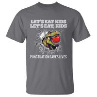 Funny Teacher T Shirt Let's Eat Kid Punctuation Saves Lives - Wonder Print Shop