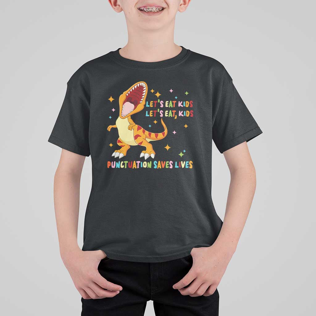 Funny Teacher T Shirt For Kid Let's Eat Kid Punctuation Saves Lives - Wonder Print Shop