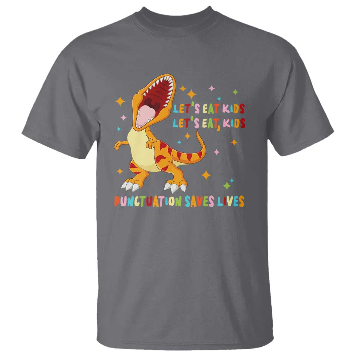 Funny Teacher T Shirt Let's Eat Kid Punctuation Saves Lives - Wonder Print Shop