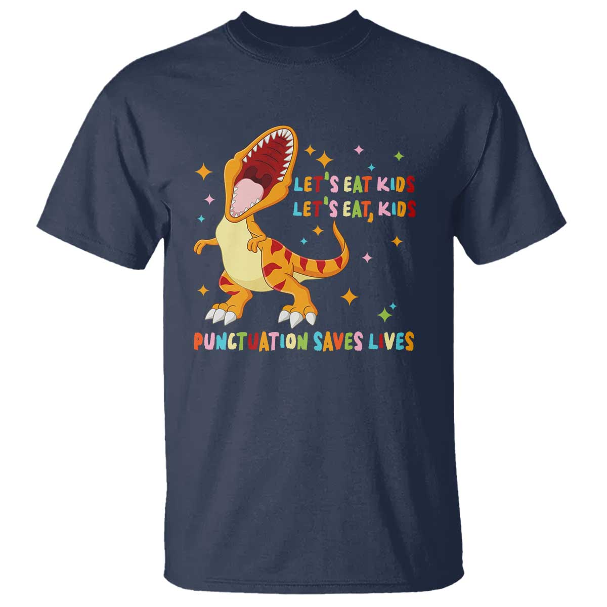 Funny Teacher T Shirt Let's Eat Kid Punctuation Saves Lives - Wonder Print Shop