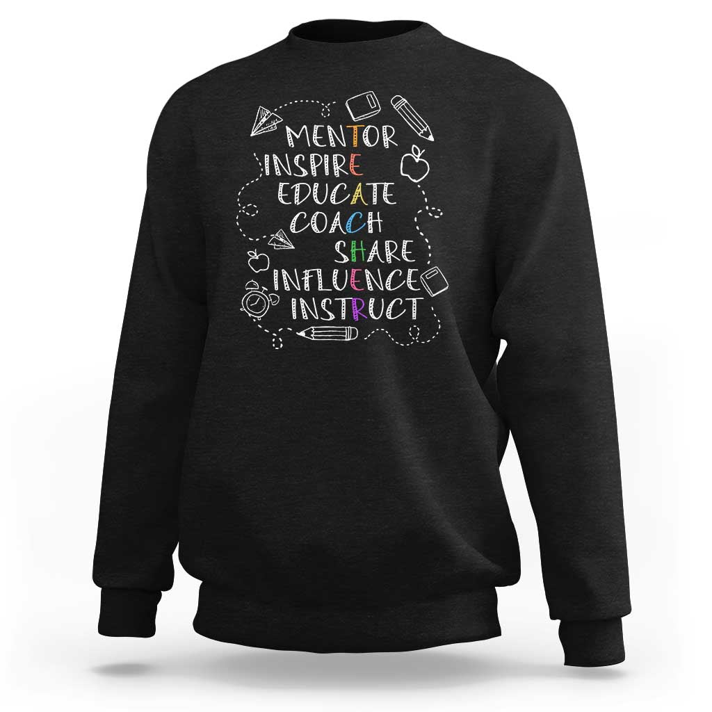 Teacher Mentor Inspire Educate Coach Sweatshirt - Wonder Print Shop