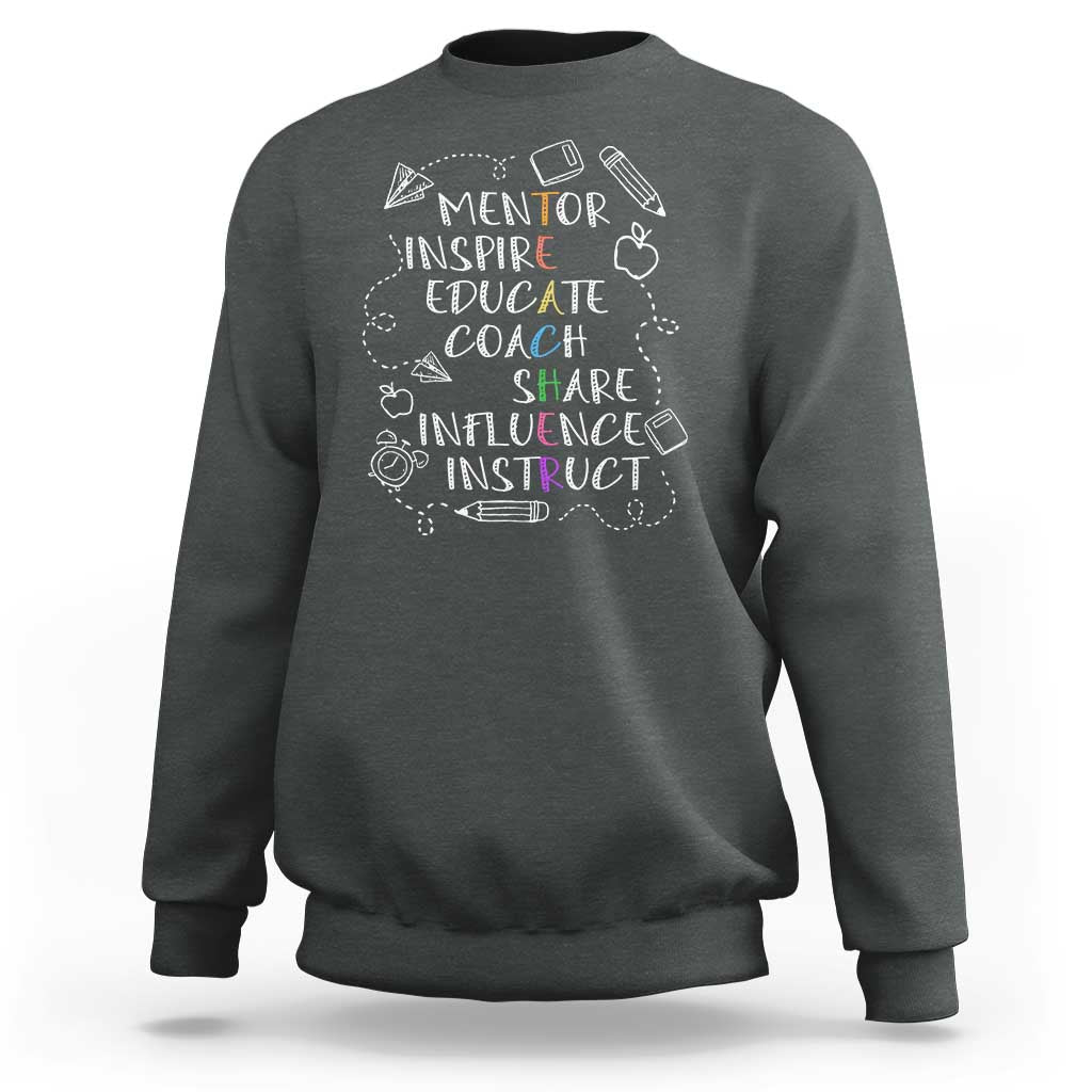 Teacher Mentor Inspire Educate Coach Sweatshirt - Wonder Print Shop