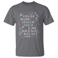 Teacher Mentor Inspire Educate Coach T Shirt - Wonder Print Shop