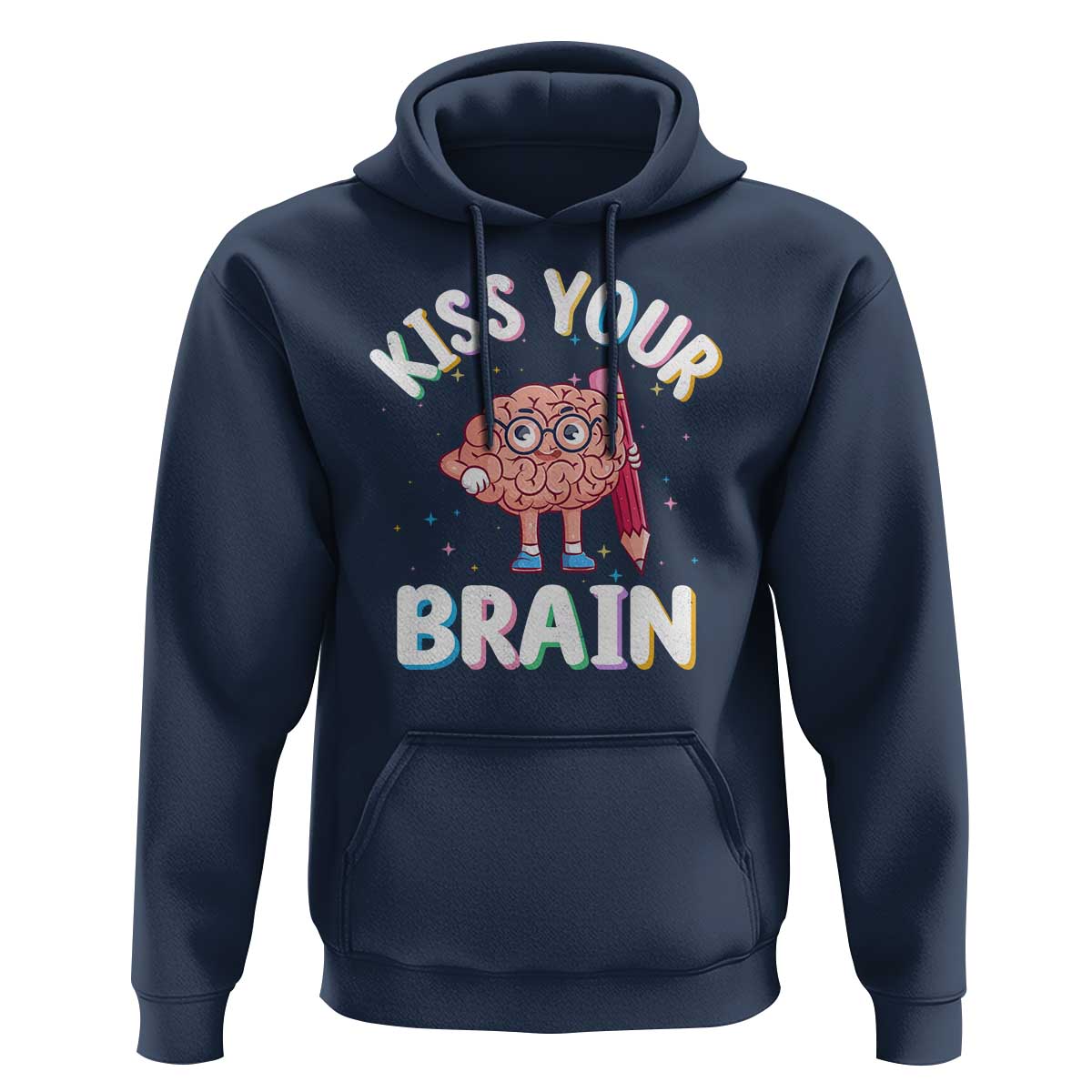 Teacher Hoodie Kiss Your Brain Back To School - Wonder Print Shop
