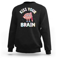 Teacher Sweatshirt Kiss Your Brain Back To School - Wonder Print Shop