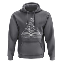 Teacher Hoodie Helping Little Minds Grow Back To School - Wonder Print Shop