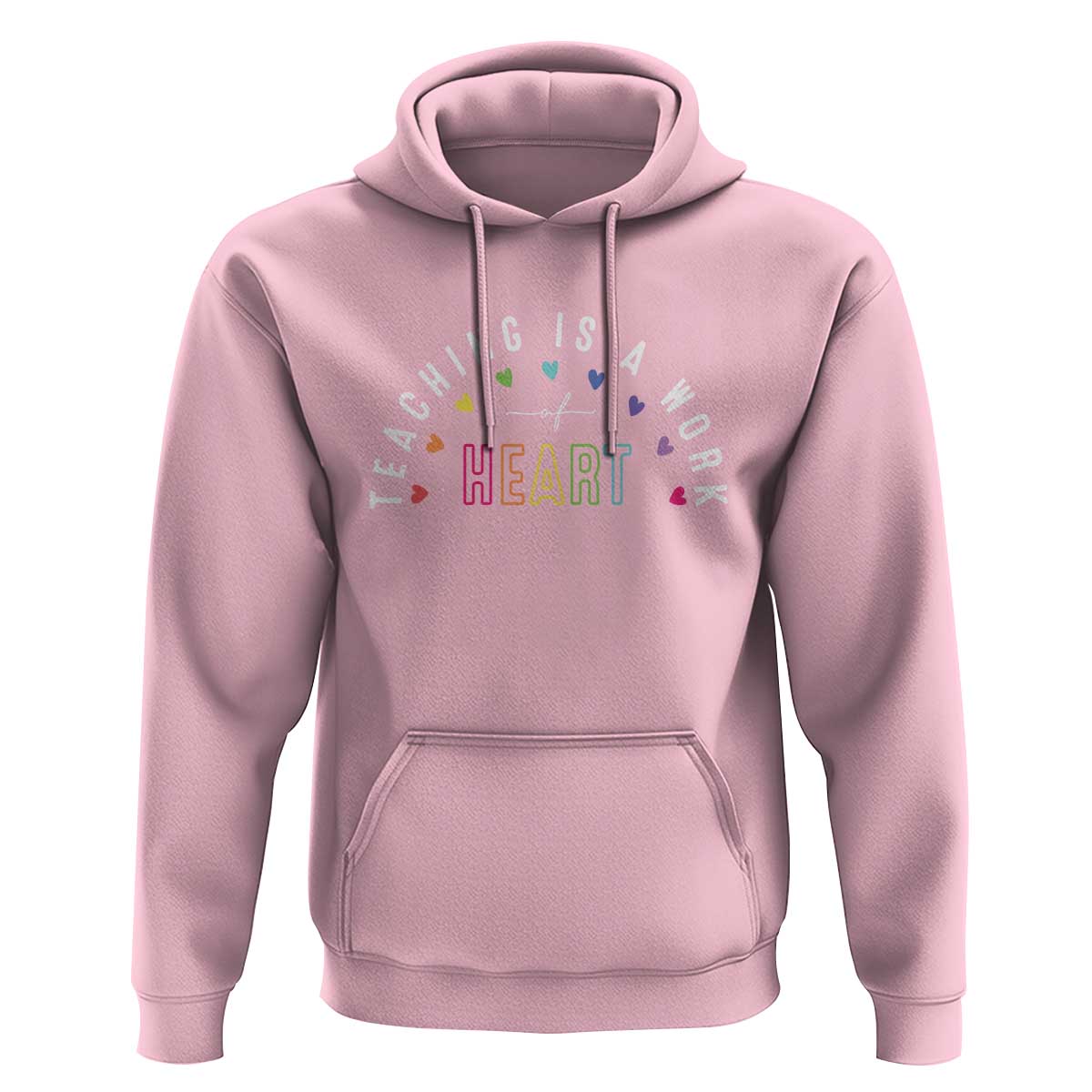 Teacher Hoodie Teaching Is A Work Of Heart - Wonder Print Shop