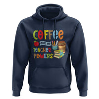 Teacher Coffee Lover Hoodie Coffee Gives Me Teacher Powers - Wonder Print Shop