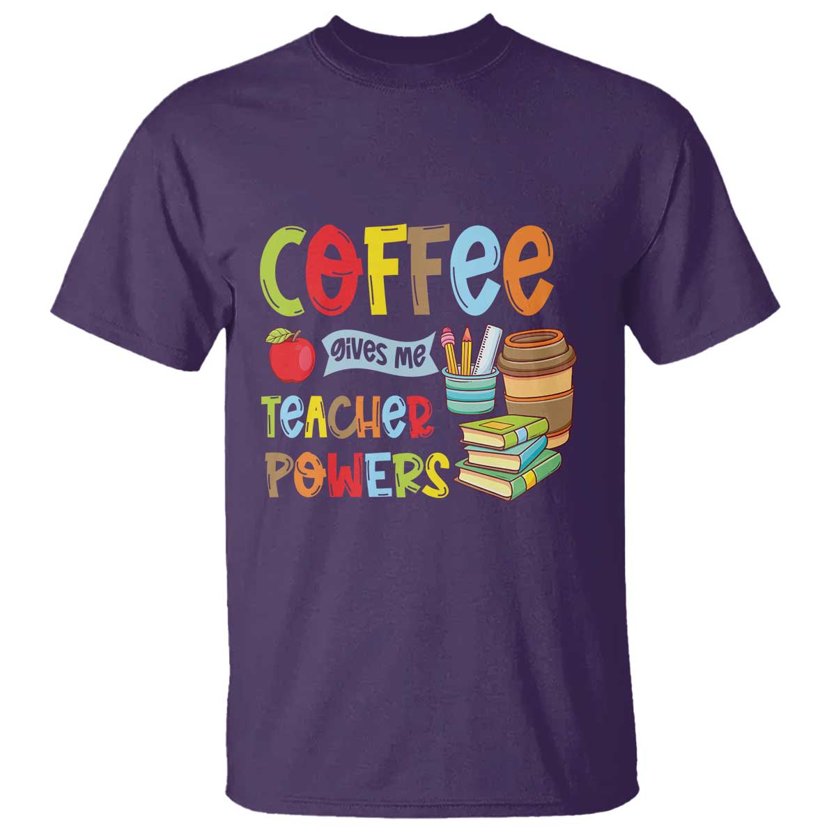 Teacher Coffee Lover T Shirt Coffee Gives Me Teacher Powers - Wonder Print Shop
