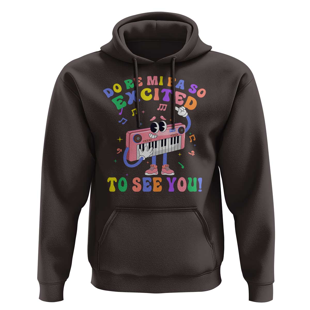 Music Teacher Hoodie Do Re Mi Fa So Excited To See You - Wonder Print Shop