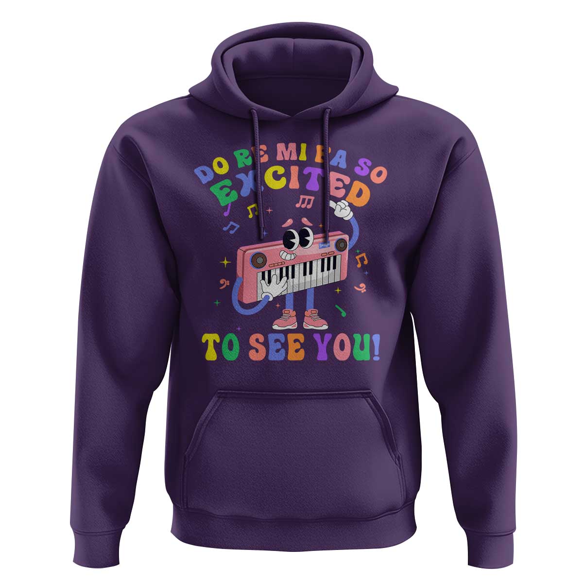 Music Teacher Hoodie Do Re Mi Fa So Excited To See You - Wonder Print Shop