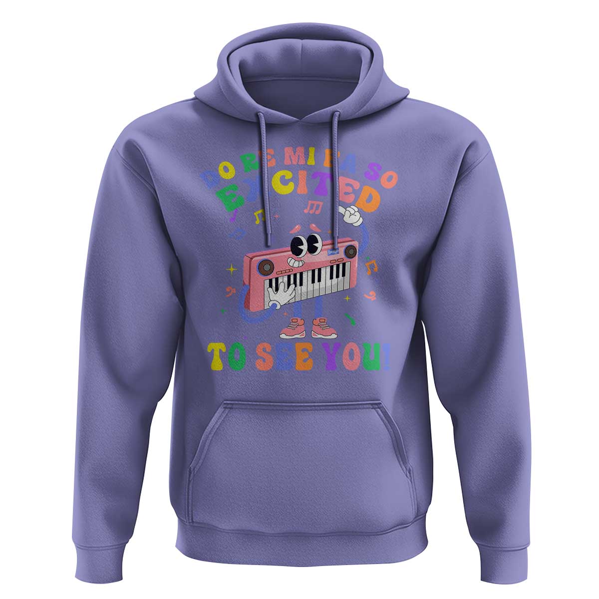 Music Teacher Hoodie Do Re Mi Fa So Excited To See You - Wonder Print Shop