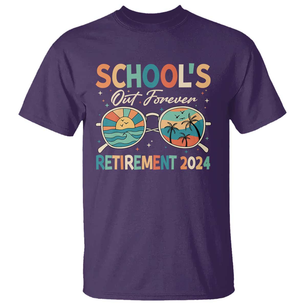 Retired Teacher T Shirt School's Out Forever Retirement 2024 - Wonder Print Shop