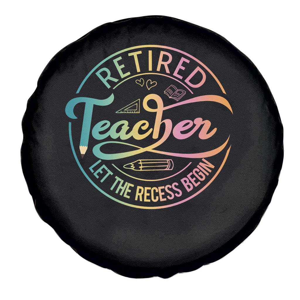 Retired Teacher Spare Tire Cover Let The Recess Begin Retirement