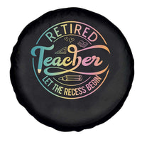 Retired Teacher Spare Tire Cover Let The Recess Begin Retirement