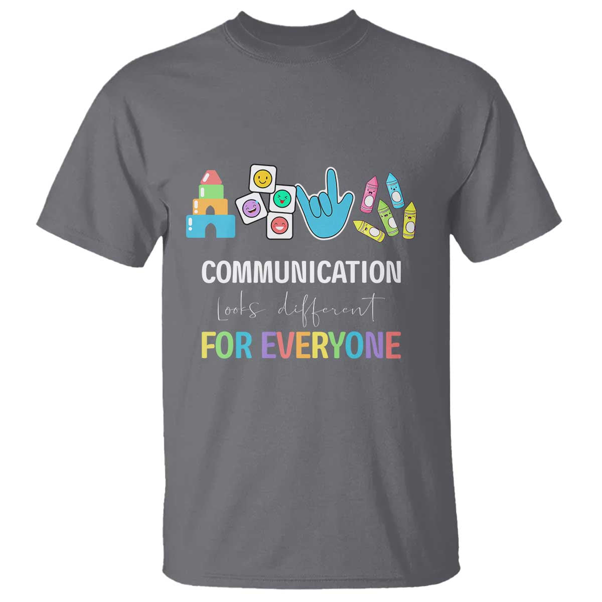 Special Education Teacher T Shirt Communication Looks Different For Everyone - Wonder Print Shop
