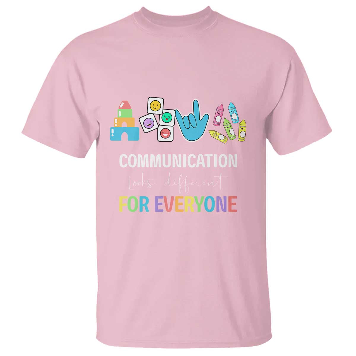 Special Education Teacher T Shirt Communication Looks Different For Everyone - Wonder Print Shop