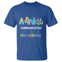 Special Education Teacher T Shirt Communication Looks Different For Everyone - Wonder Print Shop