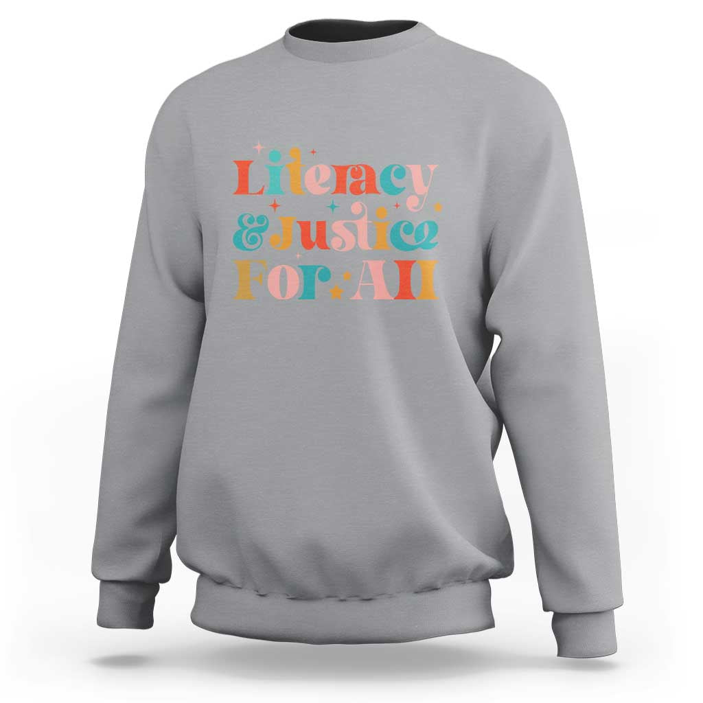 Librarian Sweatshirt Literacy Justice For All - Wonder Print Shop