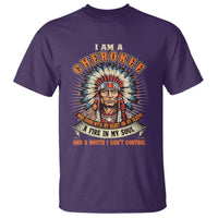 Native American Cherokee T Shirt A Fire In My Soul And A Mouth I Can't Control Indigenous - Wonder Print Shop